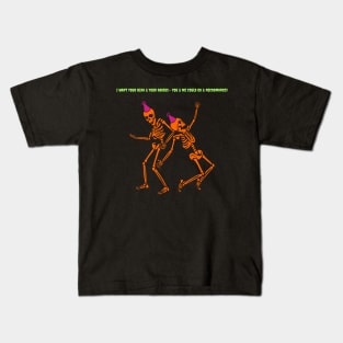 “You & Me Could Go & Necromance!” Dance Party Skeletons Kids T-Shirt